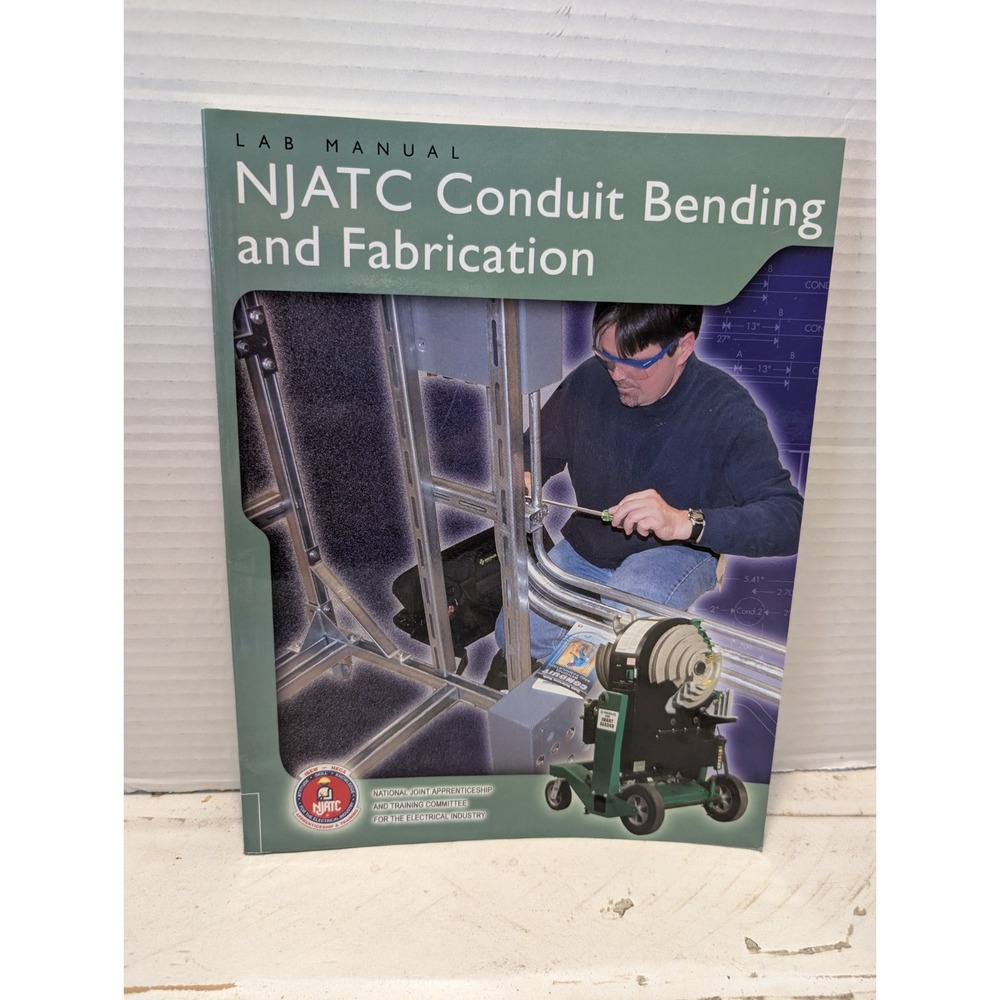 NJATC Conduit Bending and Fabrication Lab Manual Educational Training Resource